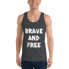 Brave And Free Classic Grey Unisex Tank Top