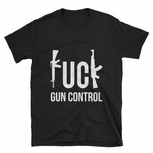 fuck gun control