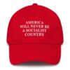 America Will Ne Be A Socialist Country Red Hat