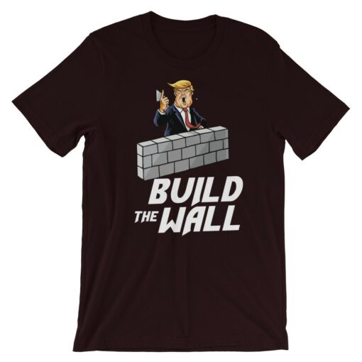 build the wall pro trump t-shirt