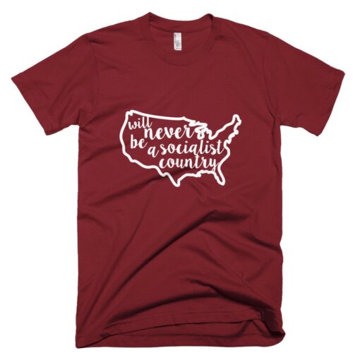 America Will Never Be A Socialist Country Premium T-Shirt 3