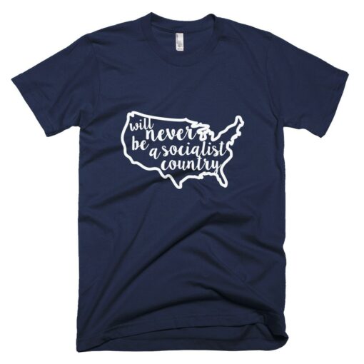 America Will Never Be A Socialist Country Premium T-Shirt 2