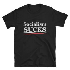 socialism sucks t-shirt