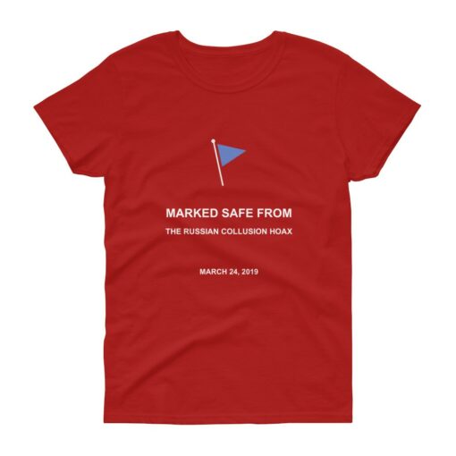 Marked Safe From Russian Collusion Hoax Womens T-Shirt 1