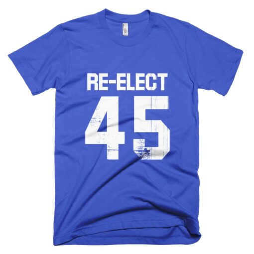 Re-elect 45 Premium T-Shirt 3