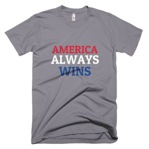 America Always Wins T-Shirt 2
