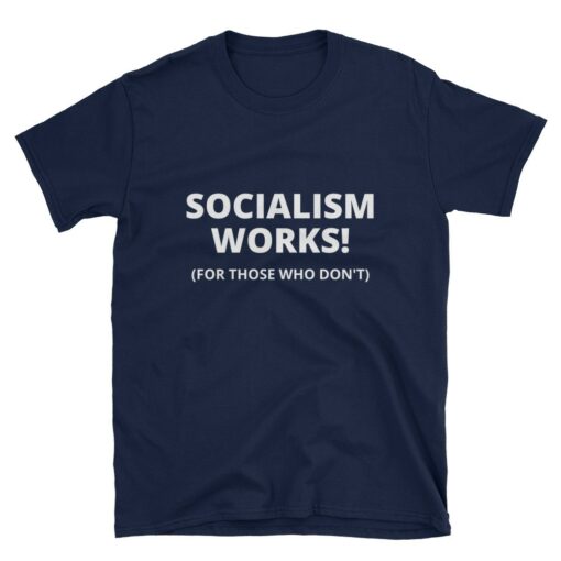 Funny Anti Socialism T-Shirt 1