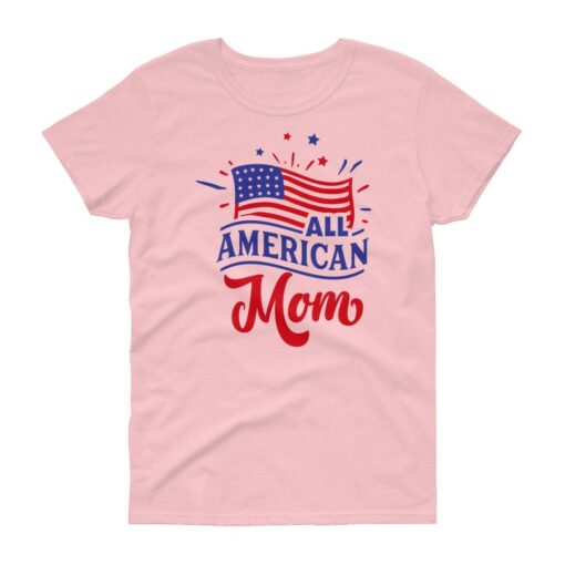 All American Mom Ladies T-Shirt 3