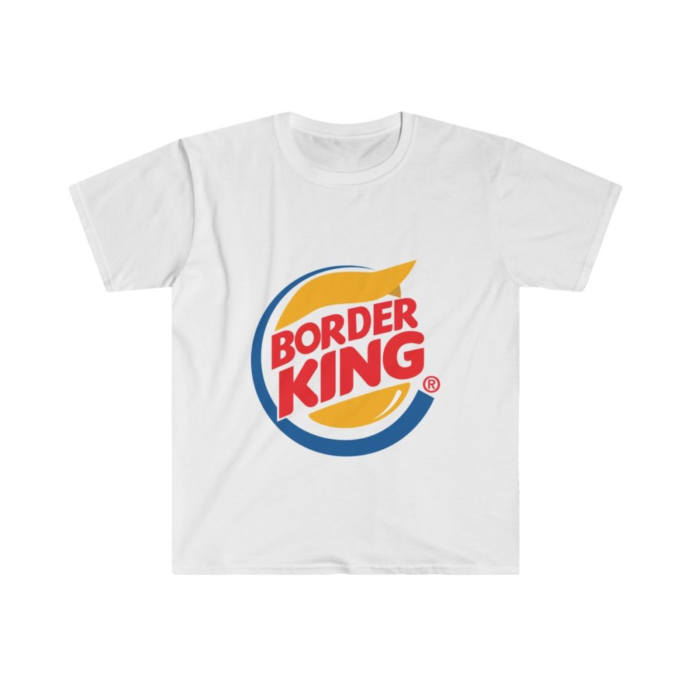 Trump Funny Border King T-Shirt 