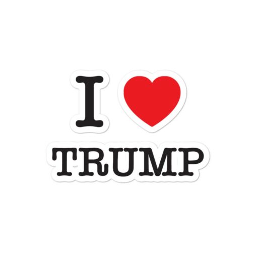 I love Trump Die Cut Sticker