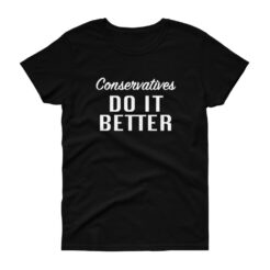 Funny Conservative Women’s T-Shirt 