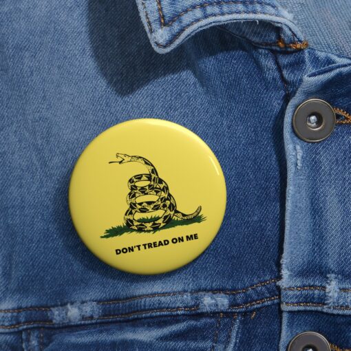 Don't Tread on Me Pin Button 1