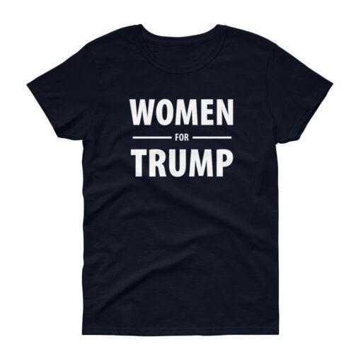 Women For Trump Ladies T-Shirt 1