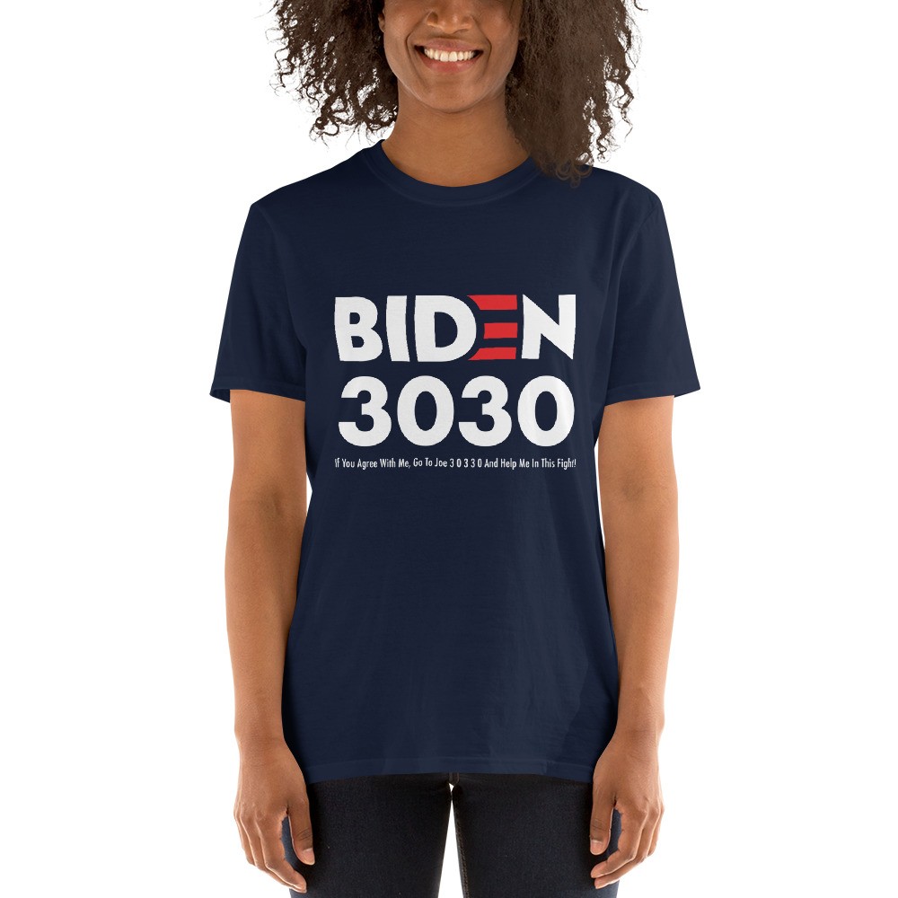 Biden 3030 Funny T-Shirt | Fifty Stars Apparel