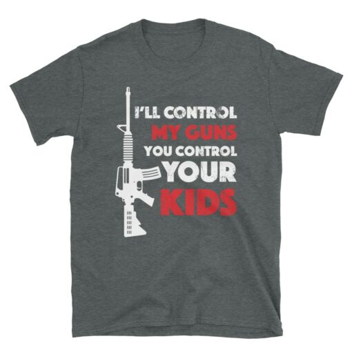 I'll Control My Guns T-Shirt 4