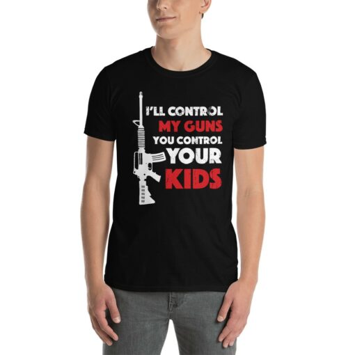I'll Control My Guns T-Shirt 2