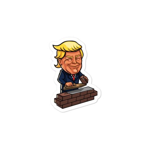 Trump Building Wall Stickers