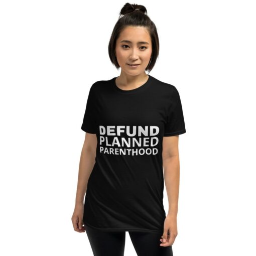 Defund Planned Parenthood T-Shirt 1