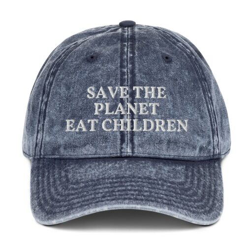 Save Planet Eat Children Funny Hat 2
