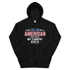 I Want My Country Back Hoodie