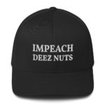 Impeach Deez Nuts Funny Hat