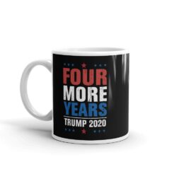 Trump 4 More Years Mug