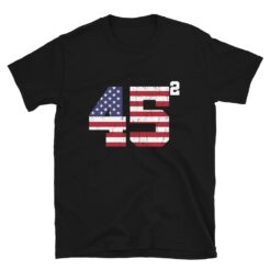 Trump 45 Second Term T-Shirt
