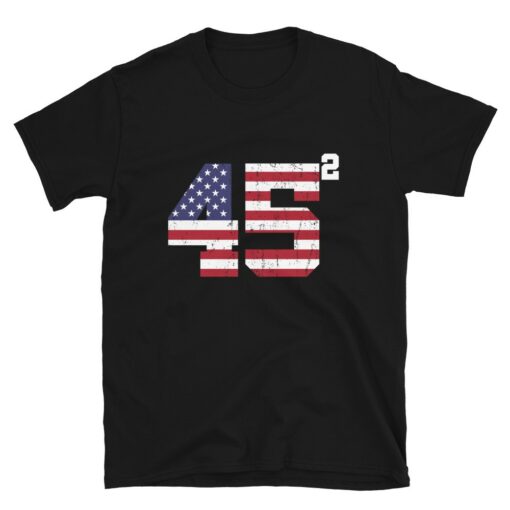 Trump 45 Second Term T-Shirt 1
