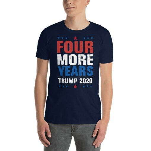 Four More Years Trump 2020 T-Shirt 3