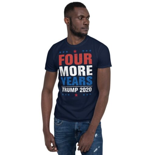 Four More Years Trump 2020 T-Shirt 1