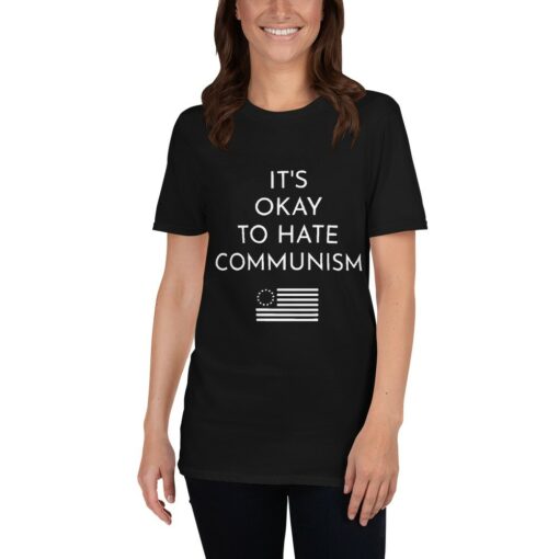 It's Okay To Hate Communism T-Shirt 3