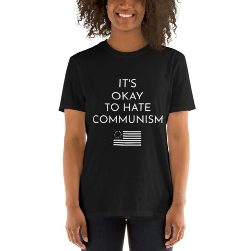 It's Okay To Hate Communism T-Shirt 4