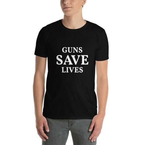 Pro 2nd Amendment Guns Save Lives T-Shirt 2