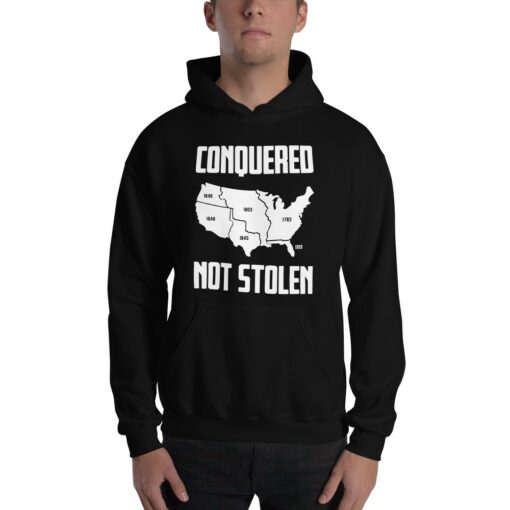 America Conquered Not Stolen Hoodie 1