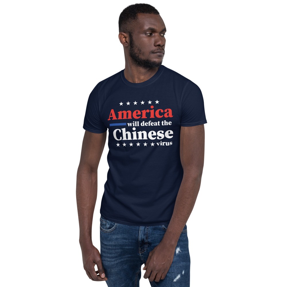 kandidat Meddele suge America Defeat Chinese Virus T-Shirt | Fifty Stars Apparel