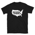 Reopen America T-Shirt