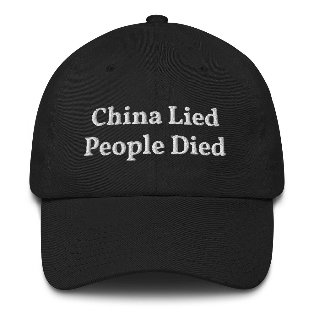 China Lied People Died Hat
