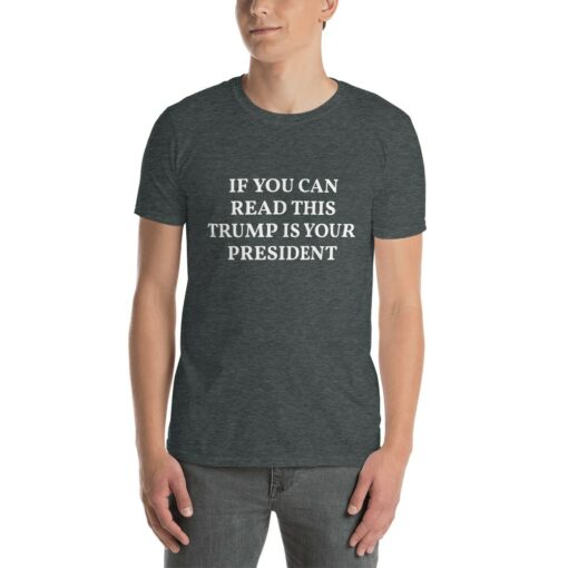 Trump Is Your President T-Shirt 2