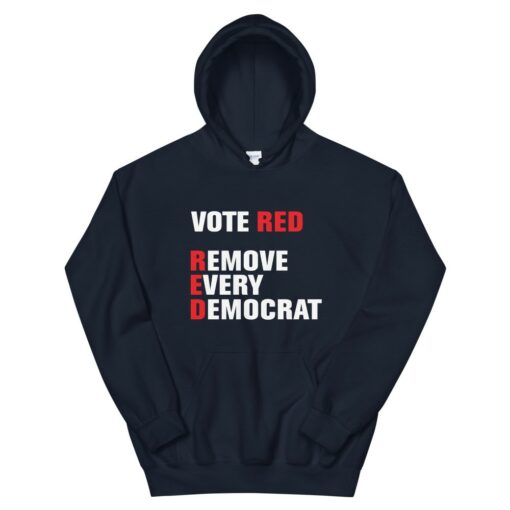 Remove Every Democrat Hoodie 6