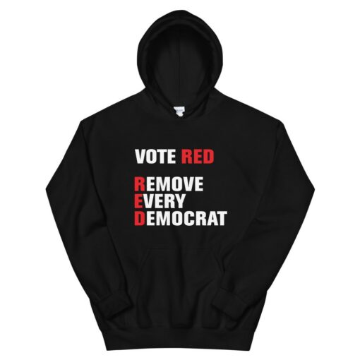 Remove Every Democrat Hoodie 1