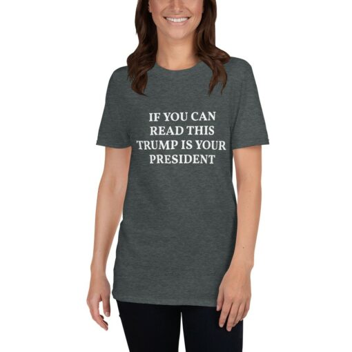 Trump Is Your President T-Shirt 3