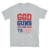 God Guns and Trump T-Shirt