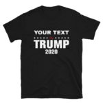 customizable For Trump 2020 t-shirt