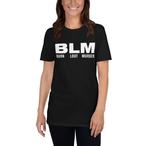 BLM Burn Loot Murder T-Shirt 2
