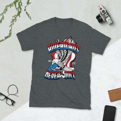 Americans Never Quit T-Shirt 3