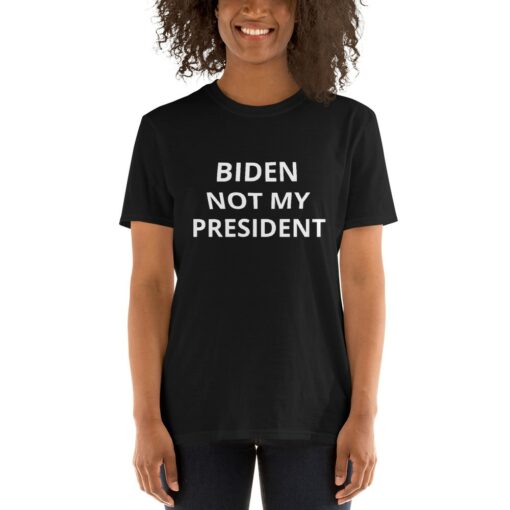Biden Not My President T-Shirt 4