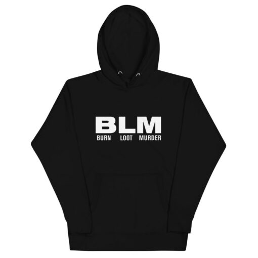 BLM Burn Loot Murder Premium Hoodie 1
