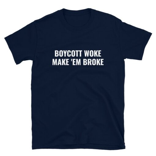 Boycott Woke Corporation T-Shirt 1