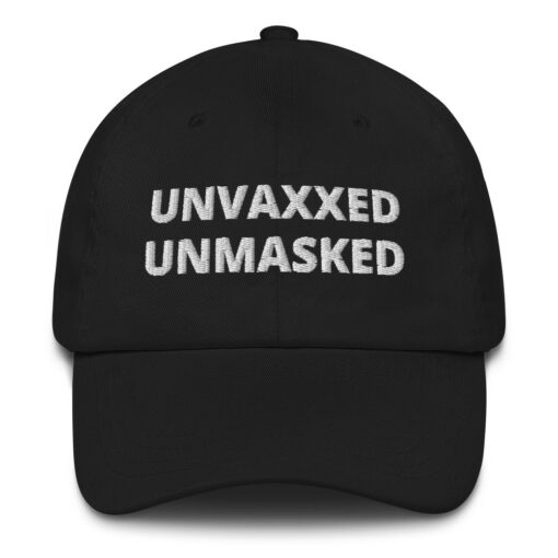 Unvaxxed And Unmasked Anti Biden Hat 1