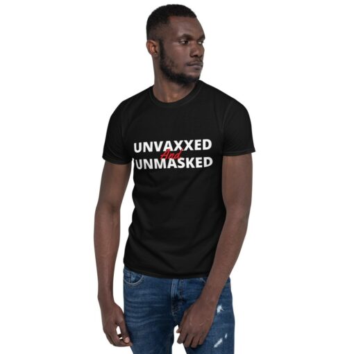 Unvaxxed and Unmasked Anti Biden T-Shirt 3
